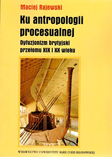 Stock image for Ku antropologii procesualnej for sale by Revaluation Books