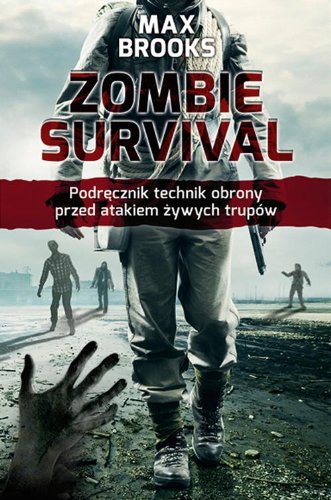9788377851203: Zombie Survival: Podręcznik technik obrony przed atakiem żywych trupw