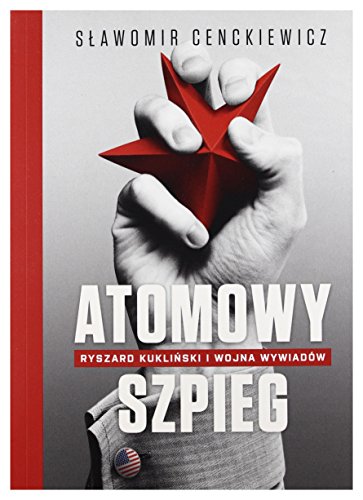 Stock image for Atomowy szpieg (Polish Edition) for sale by Irish Booksellers