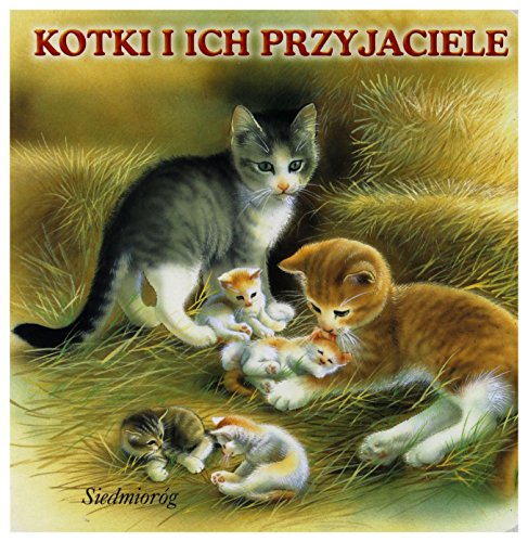 Imagen de archivo de Kotki i ich przyjaciele a la venta por medimops