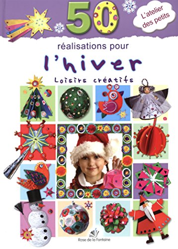 Stock image for 50 ralisations pour l'hiver for sale by Ammareal