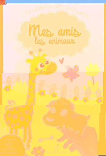 Stock image for Mes amis les animaux Fonteyn, Tamara et Aky-Aka Crations for sale by BIBLIO-NET
