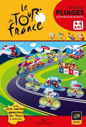 Stock image for Le Tour de France: Pliages 4-8 ans for sale by Ammareal