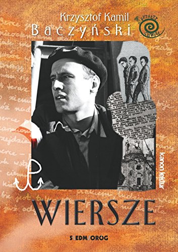 Imagen de archivo de Wiersze - Krzysztof Kamil Baczynski (LEKTURA) a la venta por WorldofBooks