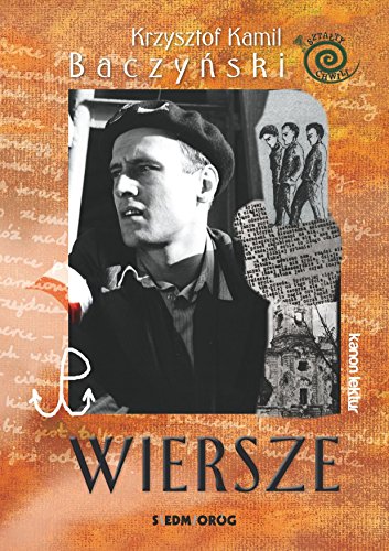 Stock image for Wiersze - Krzysztof Kamil Baczynski (LEKTURA) for sale by WorldofBooks