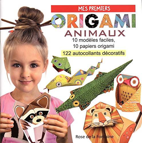 Stock image for Mes premiers origamis Animaux : 10 mod les d'animaux faciles  r aliser, 10 papiers de couleur, 122 autocollants for sale by Le Monde de Kamlia