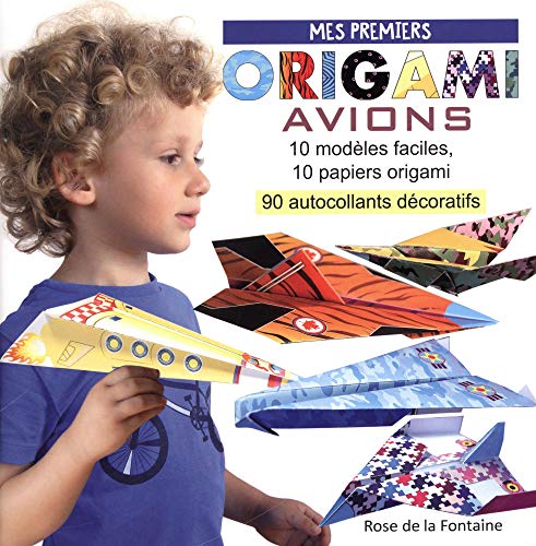 Stock image for Mes premiers origami avions: 10 modles d'avions faciles  raliser, 10 papiers de couleur, 94 autocollants Grabowska-Piatek, Marcelina for sale by BIBLIO-NET