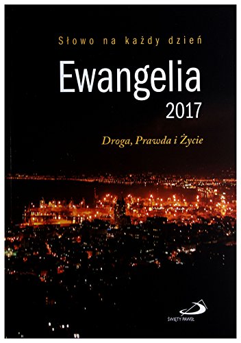 Stock image for Ewangelia 2017 Droga, Prawda i ??ycie du??a [KSI ??KA] for sale by medimops