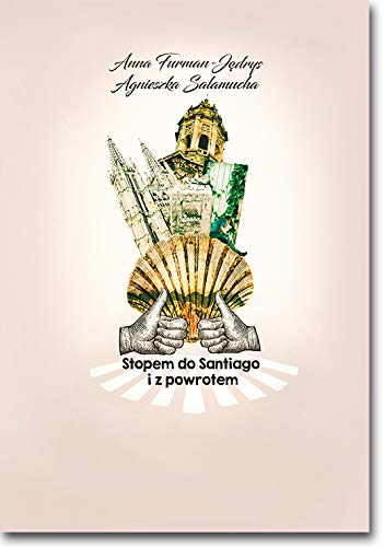 Stock image for Stopem do Santiago i z powrotem for sale by Revaluation Books