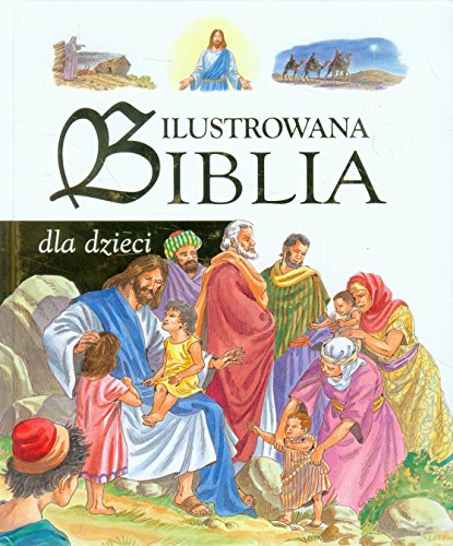 9788378441366: Ilustrowana Biblia dla dzieci