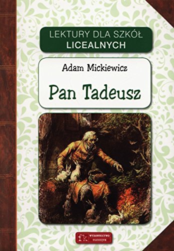 Pan Tadeusz - Mickiewicz, Adam