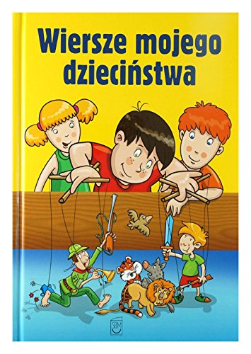 Stock image for Wiersze mojego dziecinstwa for sale by AwesomeBooks