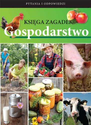 9788378452737: Księga zagadek Gospodarstwo (PYTANIA I ODPOWIEDZI)