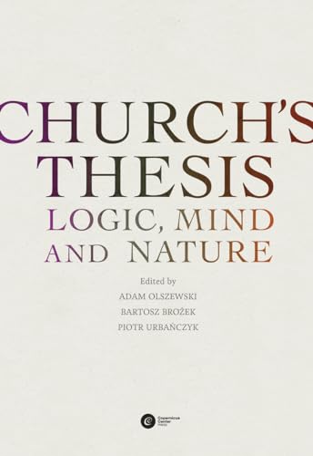 Stock image for Church's Thesis: Logic, Mind and Nature for sale by Revaluation Books
