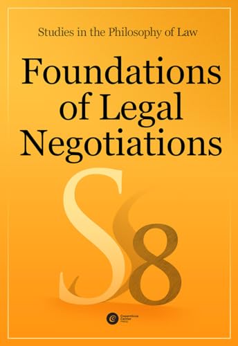 9788378861317: Foundations of Legal Negotiations: Studies in the Philosophy of Law: 8