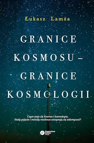 Beispielbild fr Granice kosmosu granice kosmologii zum Verkauf von WorldofBooks