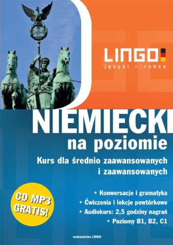 9788378921141: Niemiecki na poziomie: Kurs dla średnio zaawansowanych i zaawansowanych + CD MP3