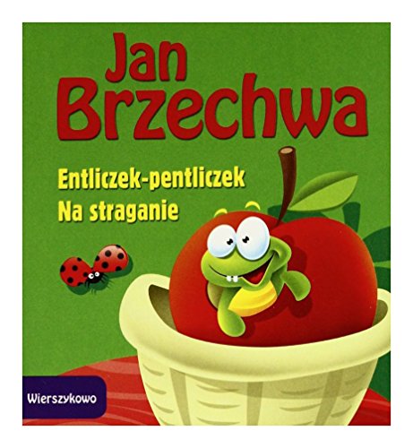 9788378950356: Wierszykowo Entliczek-pentliczek Na straganie