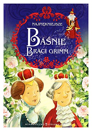 Stock image for Najpiekniejsze basnie Braci Grimm (Polish Edition) for sale by MusicMagpie