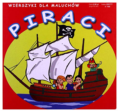 Beispielbild fr Piraci: Wierszyki dla Maluch w 100 zum Verkauf von WorldofBooks