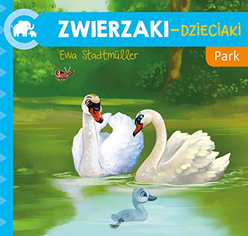 Stock image for Zwierzaki-Dzieciaki. Park for sale by ThriftBooks-Atlanta
