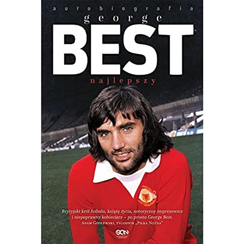 9788379244881: George Best. Najlepszy. Autobiografia