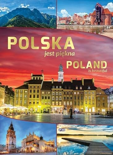 Stock image for Polska jest piekna / Poland is beautiful for sale by Hawking Books