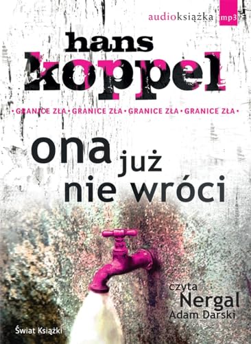 Stock image for Ona juz nie wroci (GRANICE Z?A) for sale by medimops
