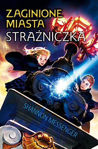 Stock image for Zaginione miasta (Tom 1) StraLzniczka - Shannon Messenger [KSILtKA] for sale by Bookmonger.Ltd