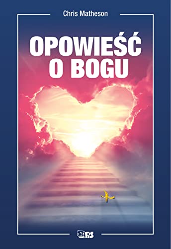 Stock image for Opowiesc o Bogu for sale by Red's Corner LLC