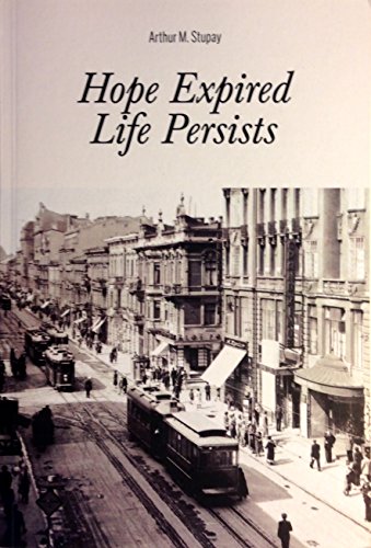 Beispielbild fr Hope Expired, Life Persists zum Verkauf von HPB-Emerald