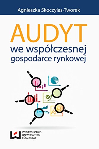 9788379693955: Audyt we wspolczesnej gospodarce rynkowej