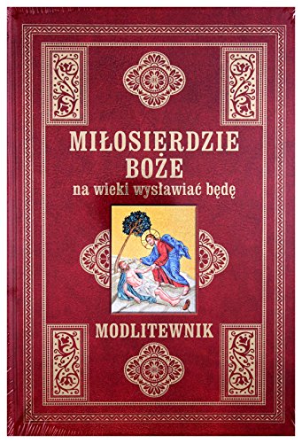 Stock image for Milosierdzie Boze na wieki wyslawiac bede for sale by HPB-Emerald