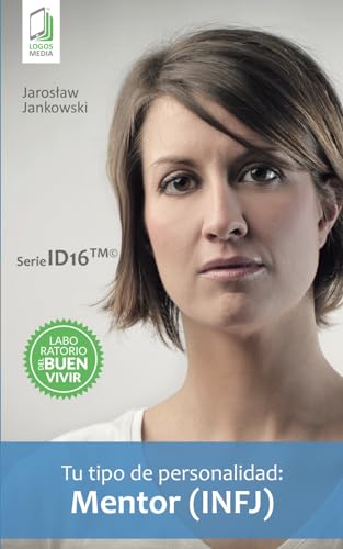 Stock image for Tu tipo de personalidad: Mentor (INFJ) (Spanish Edition) for sale by GF Books, Inc.