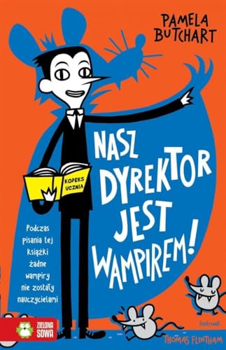 Stock image for Nasz dyrektor jest wampirem! for sale by WorldofBooks