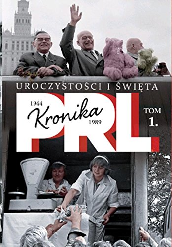 Imagen de archivo de Kronika PRL Tom 1 Uroczystosci i swieta a la venta por medimops
