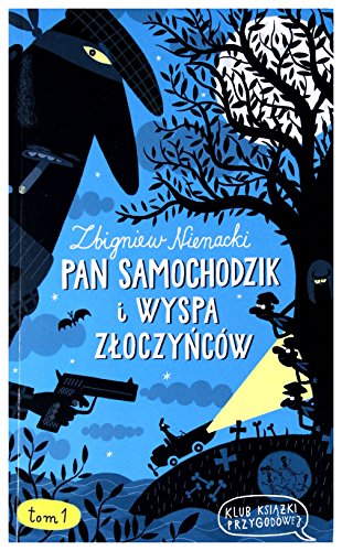 Stock image for Pan Samochodzik i Wyspa z? oczy? c?lw (Tom 1) - Zbigniew Nienacki [KSI ??KA] for sale by medimops