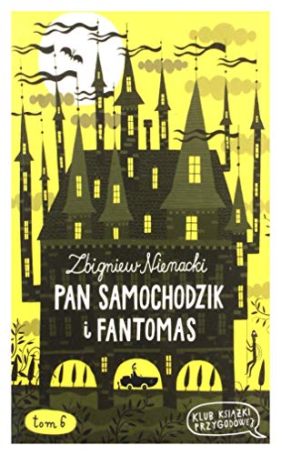 Pan Samochodzik i Fantomas (Tom 6) - Zbigniew Nienacki - Zbigniew Nienacki