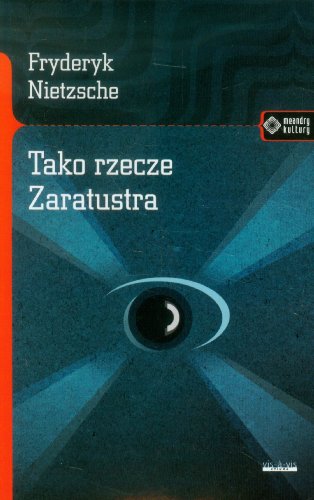 Stock image for Tako rzecze Zaratustra (MEANDRY KULTURY) for sale by WorldofBooks