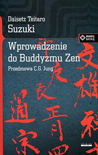 Stock image for Wprowadzenie do buddyzmu Zen (MEANDRY KULTURY) for sale by Brit Books