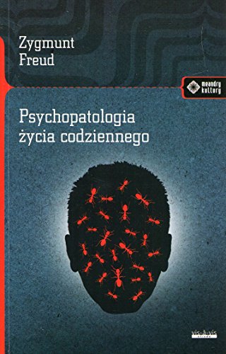 Stock image for Psychopatologia zycia codziennego (MEANDRY KULTURY) for sale by GF Books, Inc.