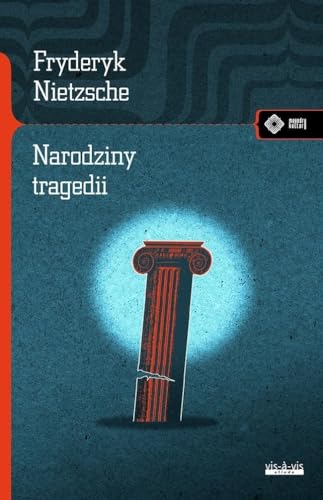Stock image for Narodziny tragedii czyli hellenizm i pesymizm for sale by Revaluation Books