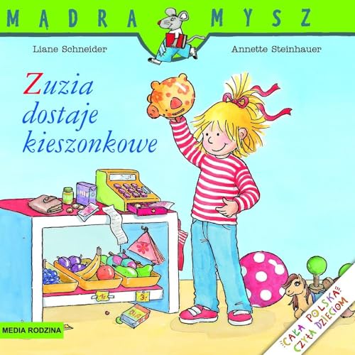 Beispielbild fr Zuzia dostaje kieszonkowe (M?DRA MYSZ) zum Verkauf von WorldofBooks