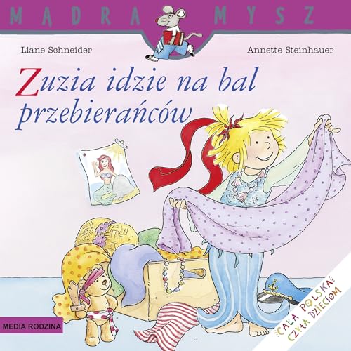 Stock image for Zuzia idzie na bal przebieranc?w (MADRA MYSZ) for sale by Reuseabook