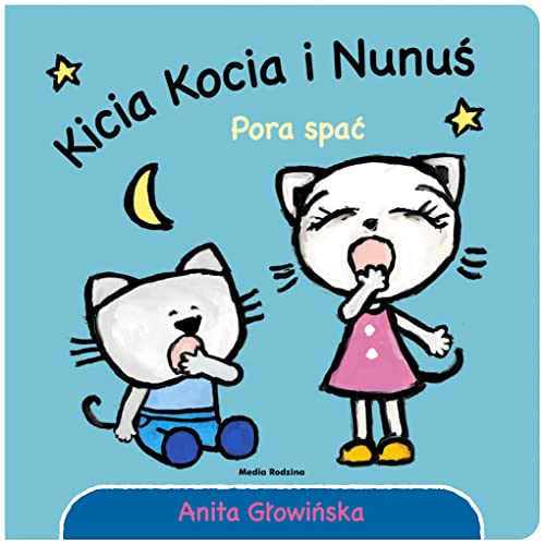 Stock image for Kicia Kocia i Nunu? Pora spa? for sale by WorldofBooks
