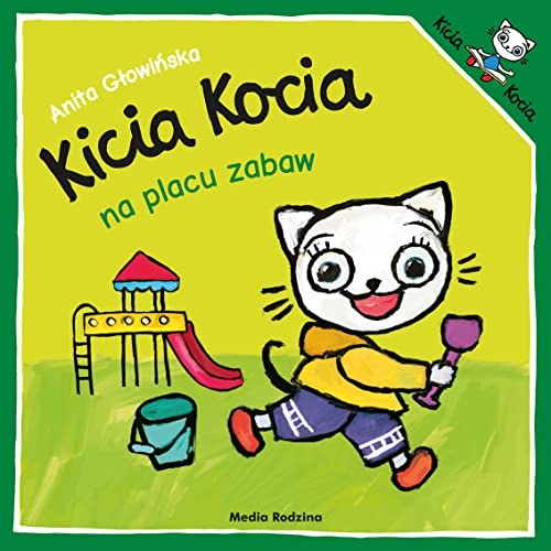 Stock image for Kicia Kocia na placu zabaw for sale by WorldofBooks