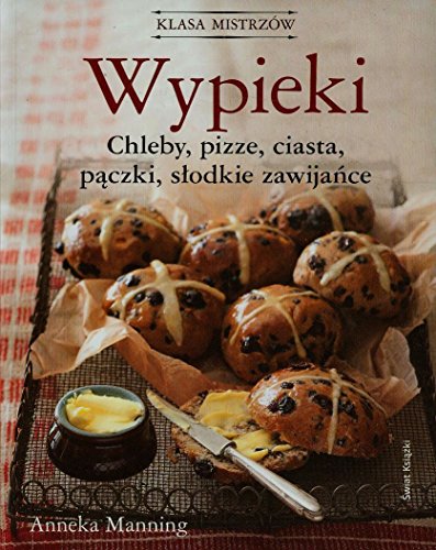 9788380312388: Wypieki Chleby pizze ciasta paczki slodkie zawijance