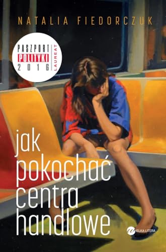 Stock image for Jak pokochac centra handlowe for sale by WorldofBooks