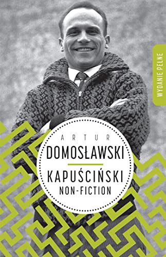 Stock image for Kapuscinski non-fiction for sale by WorldofBooks