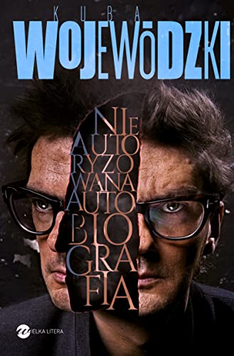 Stock image for Kuba Wojewodzki Nieautoryzowana autobiografia for sale by WorldofBooks